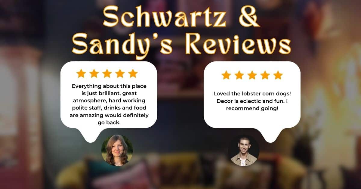 SCHWARTZ AND SANDY’S Reviews
